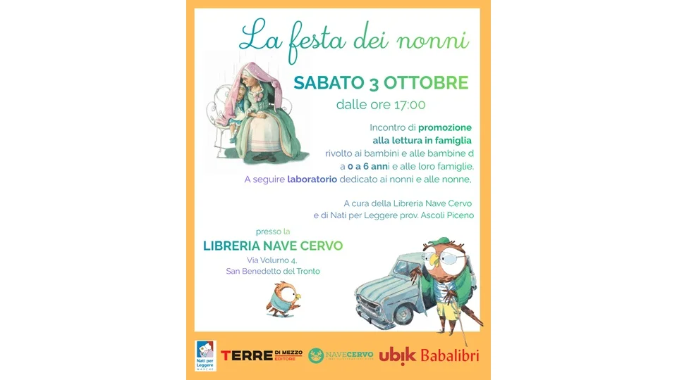 SABATO 3 OTTOBRE FESTA DEI NONNI E DELLE NONNE ALLA LIBRERIA NAVE CERVO