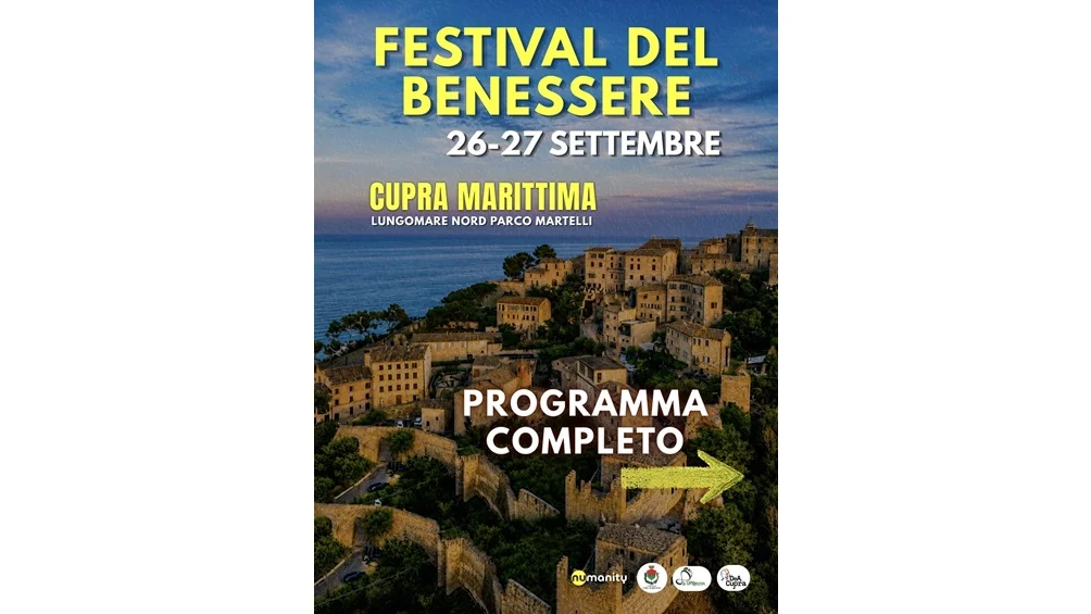 Debutta nelle Marche il Festival del Benessere: a Cupra Marittima laprima edizione di due giorni dedicata asalute, armoniae consapevolezza