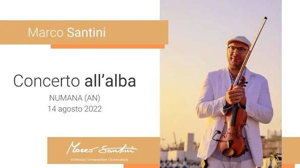  Grottammare, martedì 11 agosto ore 5.00 concerto all'alba con il M. Marco Santini