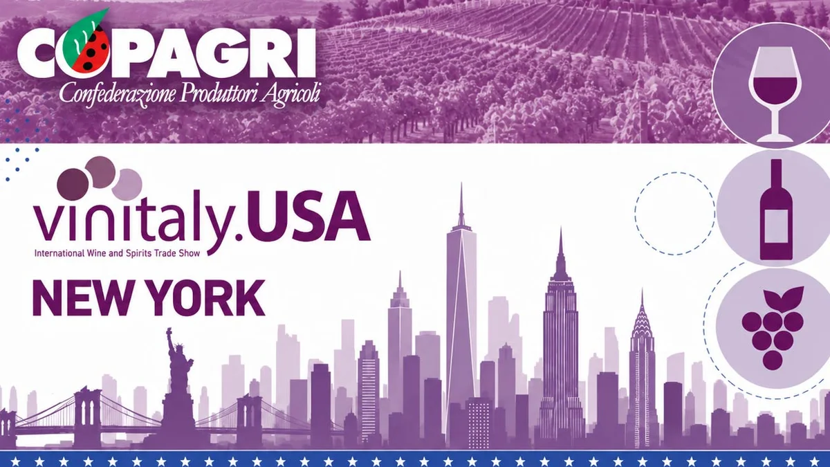 COPAGRI: LA CONFEDERAZIONE AL VINITALY USA DI NEW YORK CON L’ECCELLENZA DEL VINO ITALIANO