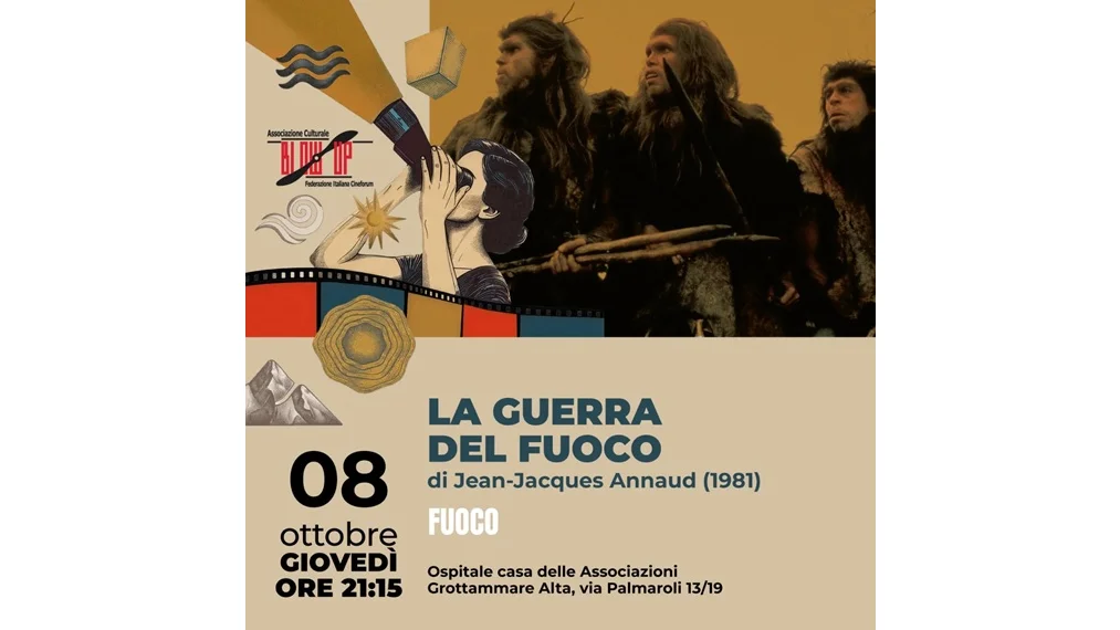 A Grottammare giovedì 8 ottobre proiezione del film LA GUERRA DEL FUOCO di Jean-Jacque Annaud