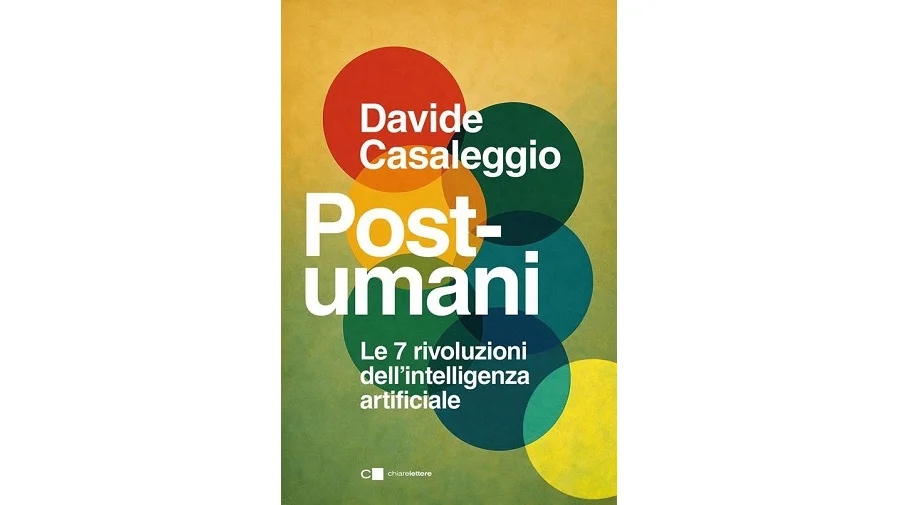 Lunedì 20 luglio presso la Palazzina Azzurra DAVIDE CASALEGGIO presenta "Post-Umani. Le 7 rivoluzioni dell’Intelligenza Artificiale"