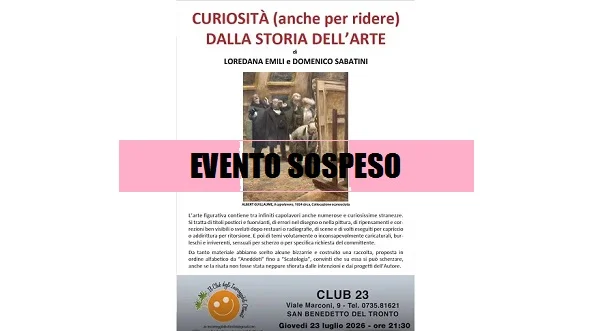SOSPESO L'EVENTO CURIOSITA (ANCHE PER RIDERE) DALLA STORIA DELL'ARTE DI LOREDANA EMILI E DOMENICO SABATINI