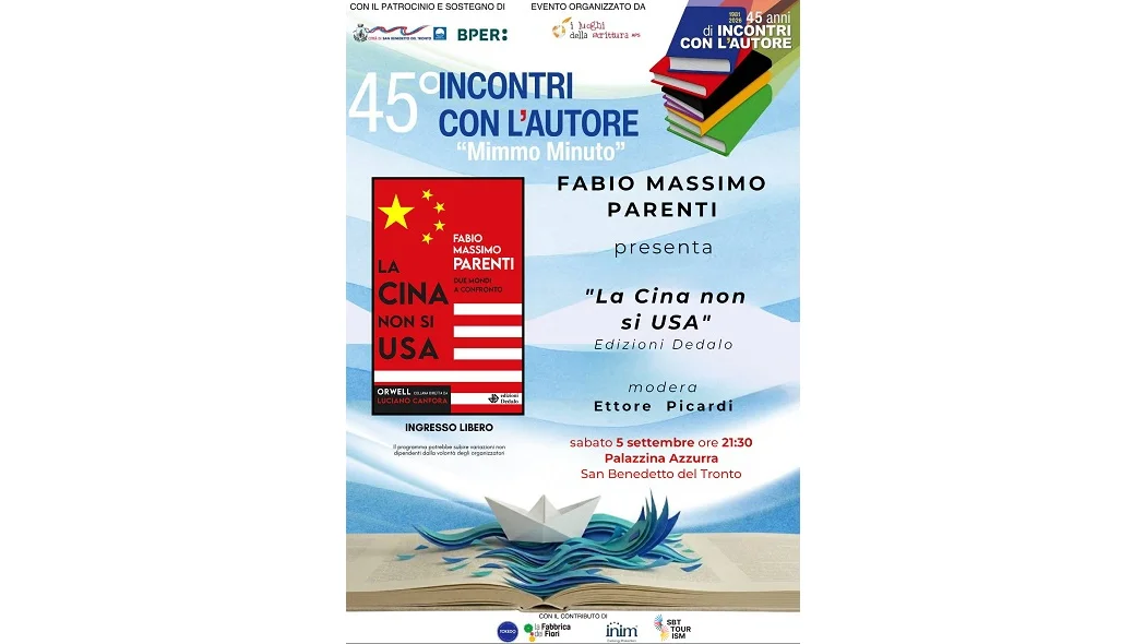 INCONTRI CON L'AUTORE "MIMMO MINUTO", sabato 5 settembre presso la Palazzina Azzurra FABIO MASSIMO PARENTI presenta "La Cina non si USA"