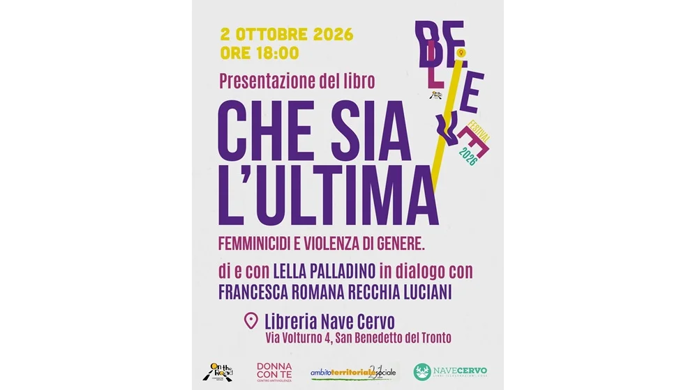 BELIEVE FESTIVAL 2026: presentazione del libro "Che sia l'ultima. Femminicidi e violenza di genere" di Lella Palladino