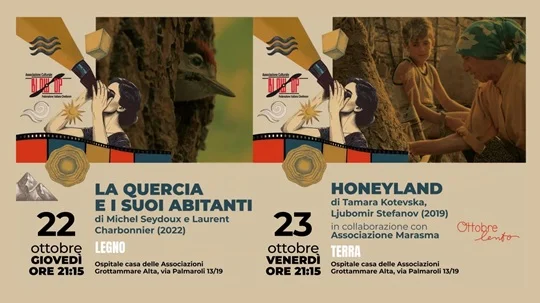 Grottammare, giovedì 22 ottobre doppia proiezione film con LA QUERCIA E I SUOI ABITANTI e HONEYLAND presso Ospitale Casa delle Associazioni