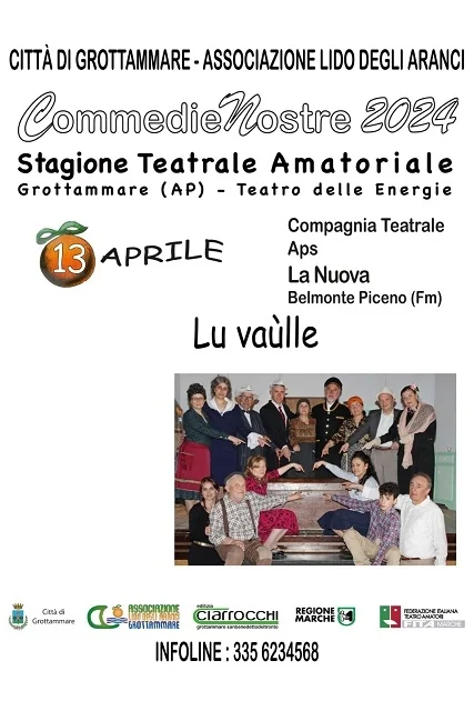 Sabato 13 aprile in scena a COMMEDIE NOSTRE "Lu Vaulle" de LA NUOVA di Belmonte Piceno