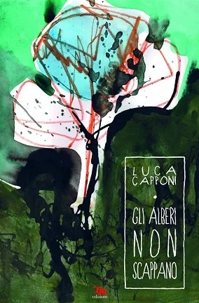 “Gli alberi non scappano”, a San Benedetto il nuovo libro di Luca Capponi