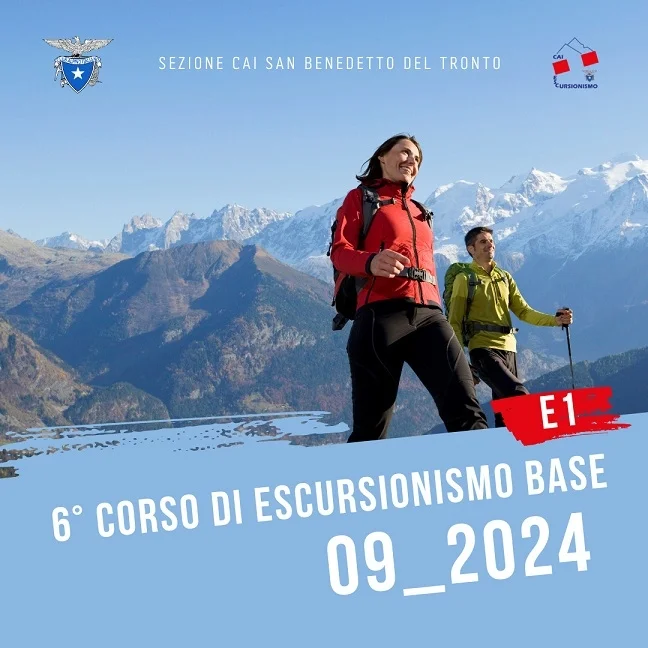 Il C.A.I. sezione di San Benedetto OdV organizza il 6° Corso di Escursionismo Base per il mese di settembre 2024