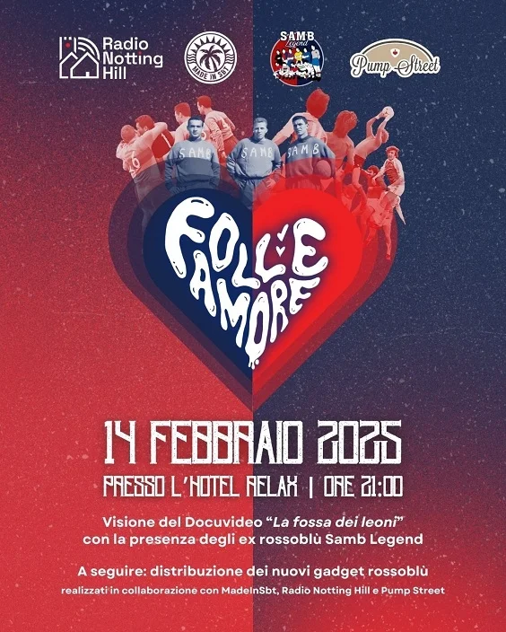 Venerdì 14 febbraio una serata dedicata al FOLLE AMORE per la nostra SAMB