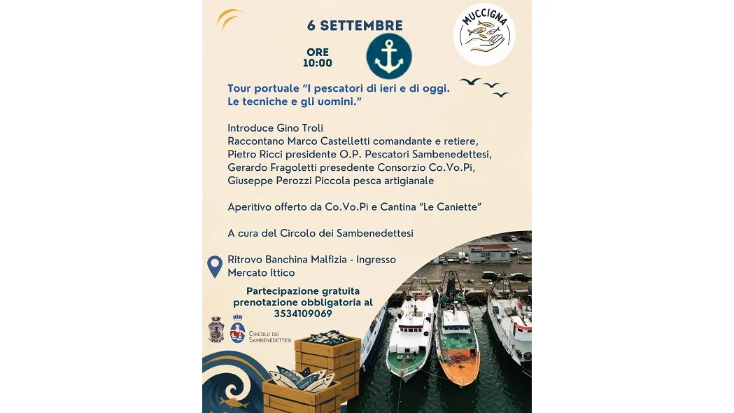 Il Circolo dei Sambenedettesi vi invita al tour portuale "I pescatori di ieri e di oggi. Le tecniche e gli uomini"