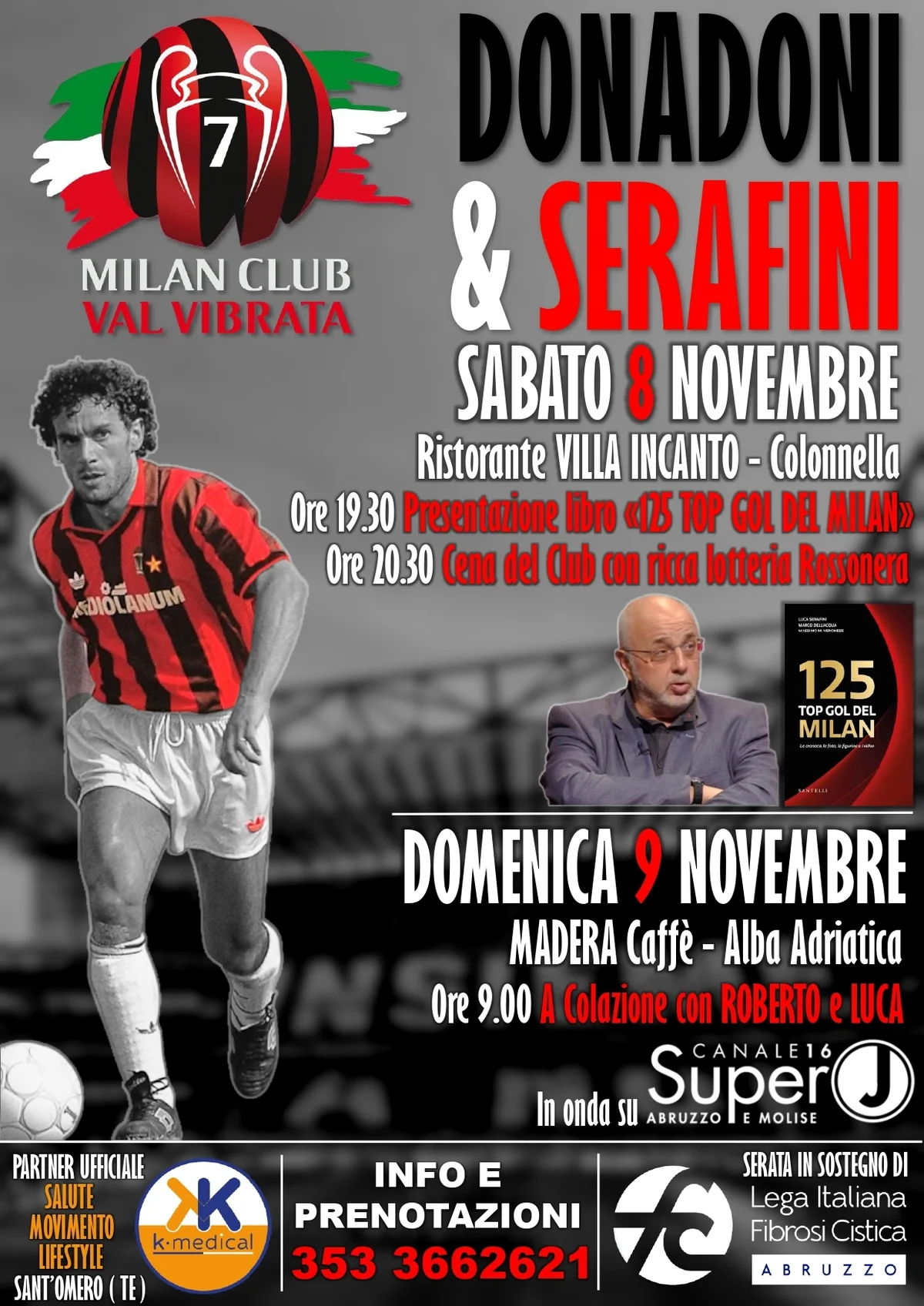 Roberto Donadoni e Luca Serafini al Milan Club Val Vibrata