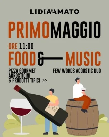 Primo Maggio in cantina da Lidia&Amato: vino, pizza gourmet e musica