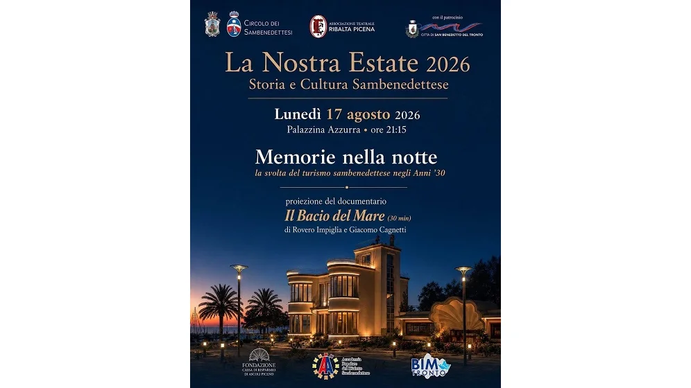 Alla Palazzina Azzurra La nostra estate 2026 - Storia e cultura sambenedettese