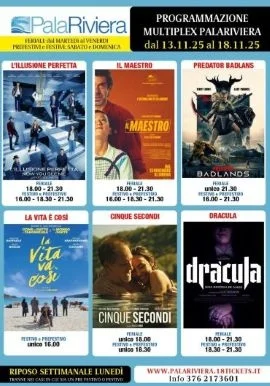PROGRAMMAZIONE DEL MULTIPLEX PALARIVIERA DI SAN BENEDETTO DEL TRONTO DAL 13 AL18 NOVEMBRE 2025