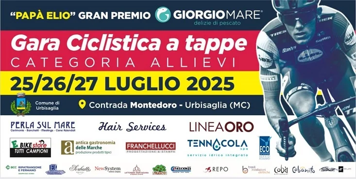 Il Papà Elio Gran Premio GiorgioMare si rifà il look e diventa un evento di tre giorni dal 25 al 27 luglio 2025 ad Urbisaglia