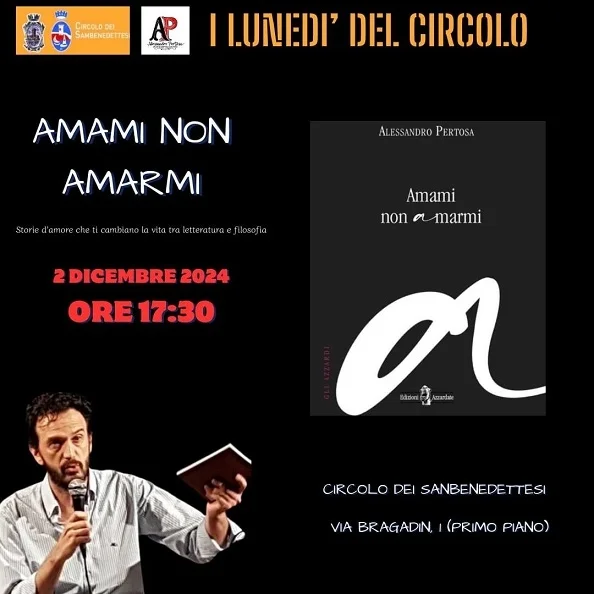 Lunedi 2 dicembre appuntamento presso il Circolo dei Sambenedettesi  per "I lunedì del Circolo"