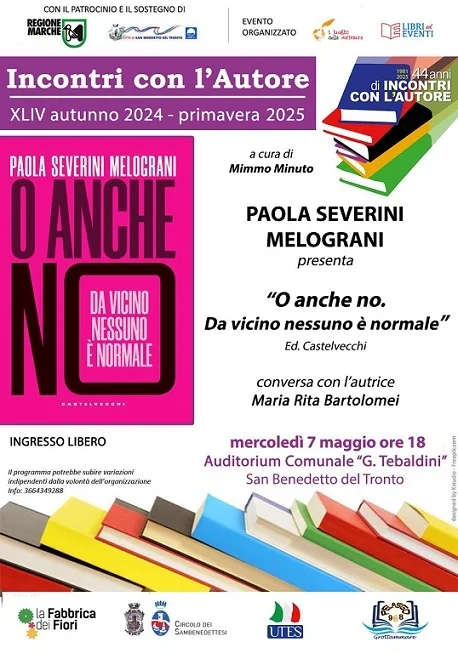 Paola Severini Melograni presentarà il libro ”O anche no. Da vicino nessuno è normale”