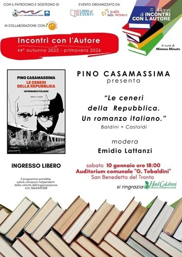 "Le ceneri della Repubblica", Pino Casamassima a San Benedetto per gli Incontri con l’Autore