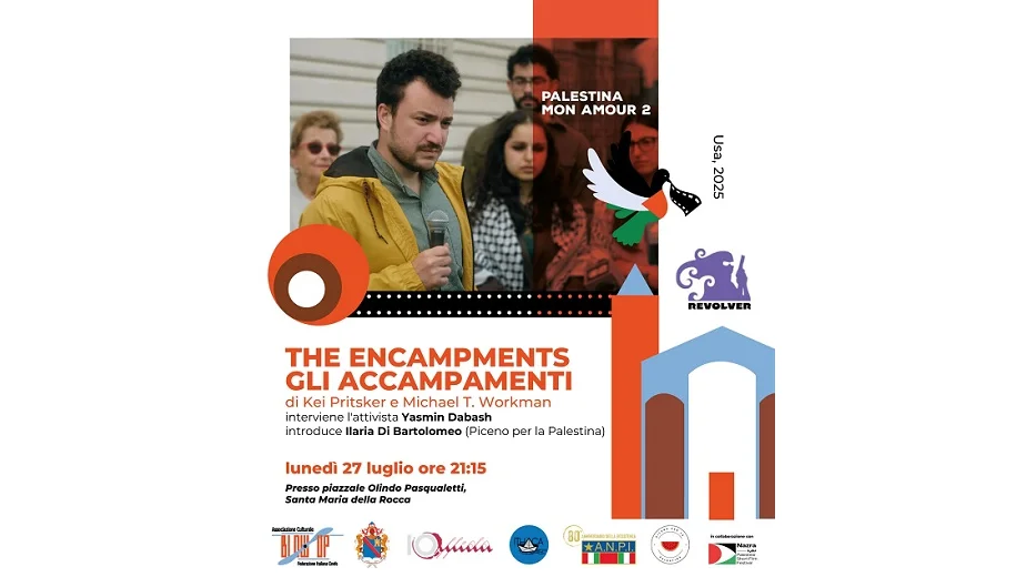 Offida: lunedì 27 luglio proiezione del film THE ENCAMPMENTS - GLI ACCAMPAMENTI. Interviene l'attivista YASMIN DABASH
