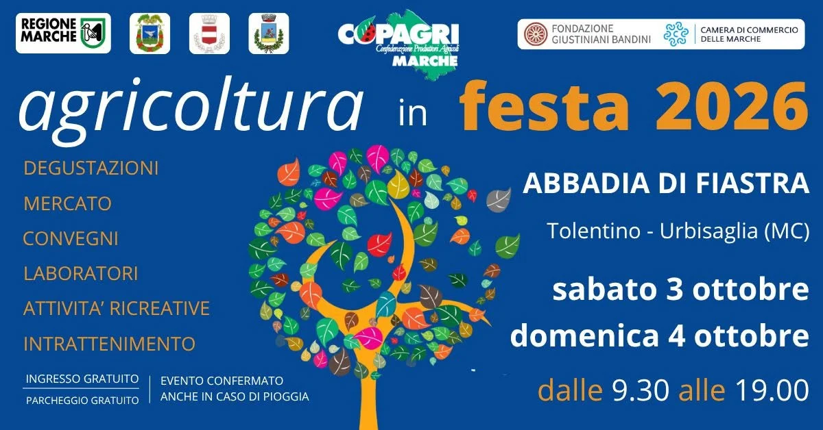 AGRICOLTURA IN FESTA 2026, ALL'ABBADIA DI FIASTRA UN WEEKEND TRA ENOGASTRONIMIA, CULTURA E NATURA
