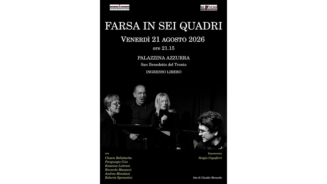 Spettacolo teatrale «Farsa in sei quadri» in scena il 21 agosto presso la Palazzina Azzurra.