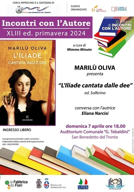 Marilù Oliva presenta il libro “L’ILIADE CANTATA DALLE DEE” domenica 7 aprile