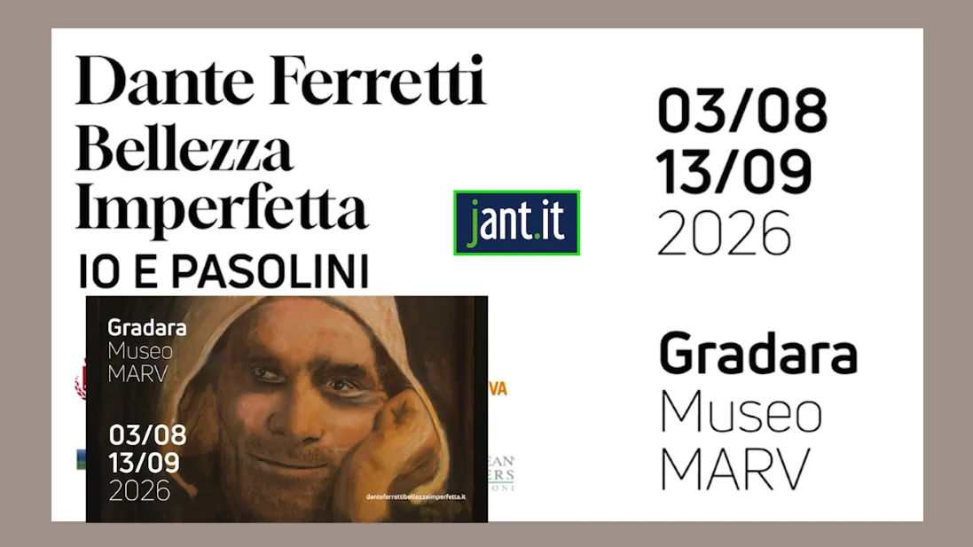 “DANTE FERRETTI - Bellezza Imperfetta, Io e Pasolini”