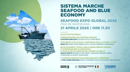 SISTEMA MARCHE PROTAGONISTA AL SEAFOOD EXPO GLOBAL: QUALITÀ, COMPETENZA E SOSTENIBILITÀ AL CENTRO DELLA SCENA INTERNAZIONALE