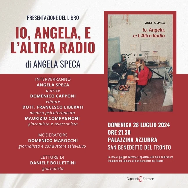 Domenica 28 luglio presentazione del libro “IO, ANGELA, E L’ALTRA RADIO” di Angela Speca