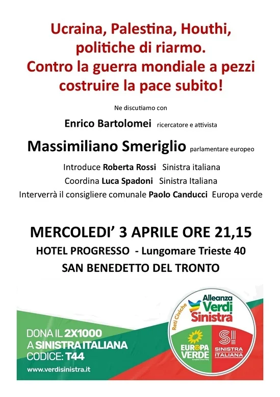 Mercoledì 3 aprile presso l'Hotel Progresso dibattito sul tema "Ucraina,Palestina,Houthi, politiche di riarmo. Contro la guerra mondiale a pezzi costruire la pace subito!"