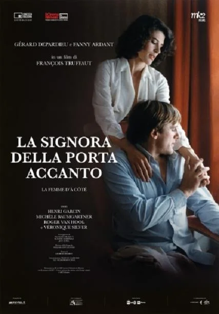 Mercoledì 3 luglio EFFETTO NOTTE 2024 - LA SIGNORA DELLA PORTA ACCANTO di François Truffaut