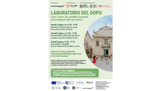 Montalto delle Marche, 4 e 5 giugno il "LABORATORIO DEL DOPO" su futuro aree interne