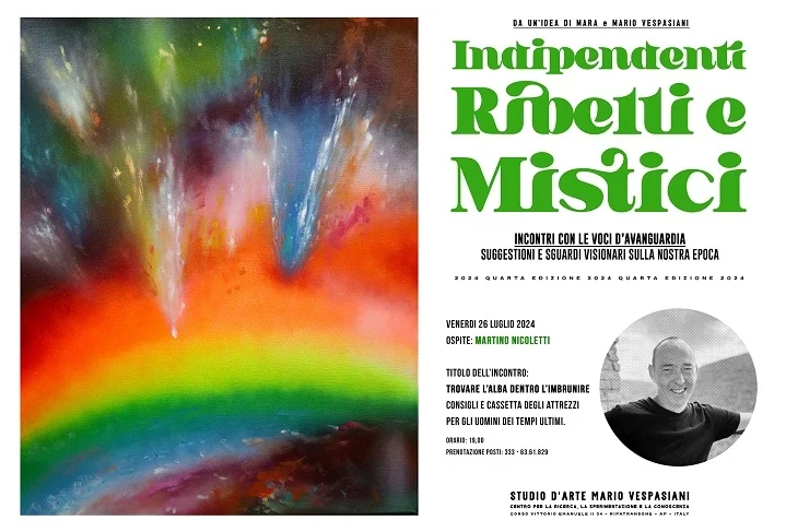 Alla rassegna d'avanguardia culturale INDIPENDENTI RIBELLI E MISTICI l'antropologo Martino Nicoletti