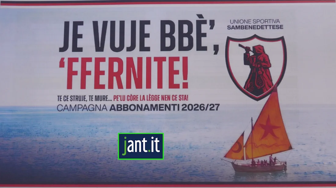 "Je vuje bbè, 'ffernite!",  è il nuovo slogan della campagna abbonamenti US Sambenedettese